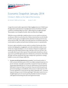 Economic Snapshot: January 2014 Christian E. Weller on the State of the Economy By Christian E. Weller and Sam Ungar January 21, 2014