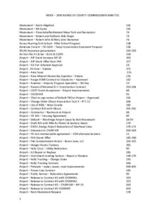 INDEX – 2009 BOARD OF COUNTY COMMISSIONER MINUTES Abatement – Kevin Hilgeford Abatement – Mi Casita Abatement – Parachute/Battlement Mesa Park and Recreation Abatement – Robert and Ruthann Eble Zlogar Abatement