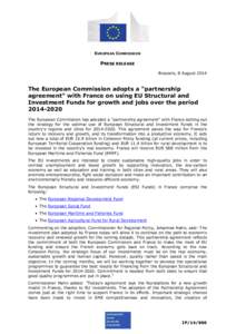EUROPEAN COMMISSION  PRESS RELEASE Brussels, 8 August[removed]The European Commission adopts a 