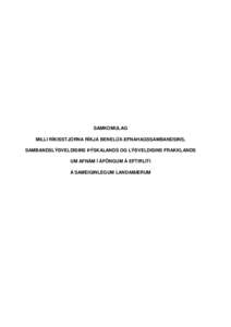 SAMKOMULAG MILLI RÍKISSTJÓRNA RÍKJA BENELÚX-EFNAHAGSSAMBANDSINS, SAMBANDSLÝÐVELDISINS ÞÝSKALANDS OG LÝÐVELDISINS FRAKKLANDS UM AFNÁM Í ÁFÖNGUM Á EFTIRLITI Á SAMEIGINLEGUM LANDAMÆRUM
