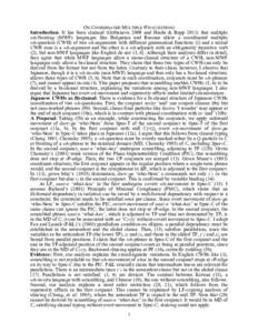 ON COORDINATED MULTIPLE WH-QUESTIONS Introduction: It has been claimed (Gribanova 2009 and Haida & Reppthat multiple wh-fronting (MWF) languages like Bulgarian and Russian allow a coordinated multiple wh-question 