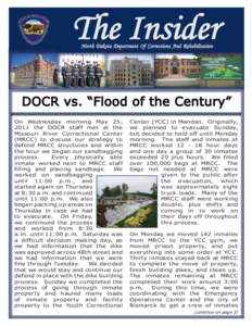 The Insider North Dakota Department Of Corrections And Rehabilitation DOCR vs. “Flood of the Century” O On