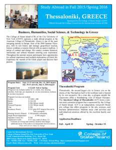 Study Abroad in Fall 2015/SpringThessaloniki, GREECE Sponsored by the College of Staten Island, CUNY Offered through the College Consortium for International Studies (CCIS)