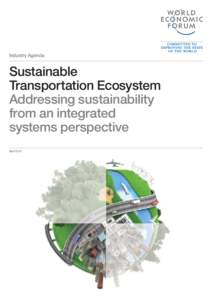 Industry Agenda  Sustainable Transportation Ecosystem Addressing sustainability from an integrated