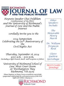 Keynote Speaker Chai Feldblum Commissioner of the EEOC and the University of Richmond’s Journal of Law and the Public Interest