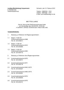 Landtag Mecklenburg-Vorpommern 6. Wahlperiode Petitionsausschuss Schwerin, den 12. Februar 2015 Telefon: 
