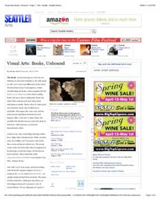 Visual Arts: Books, Unbound - Page 1 - Arts - Seattle - Seattle Weekly  Recent stories Slideshows