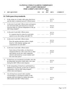 NATIONAL INDIAN GAMING COMMISSION MICS AUDIT CHECKLIST TIER A-DROP AND COUNT (ADC) #  MICS QUESTION