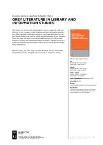     Dominic Farace, Joachim Schöpfel (Eds.) Grey Literature in Library and Information Studies