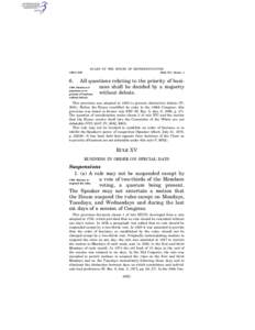 Dilatory motions and tactics / Motion / Commit / Suspension of the rules / Table / Parliament of Singapore / Reconsideration of a motion / United States House of Representatives / United States Senate / Parliamentary procedure / Principles / Standing Rules of the United States Senate