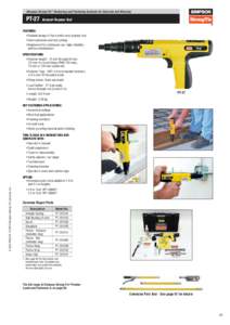 Simpson Strong-Tie ® Anchoring and Fastening Systems for Concrete and Masonry  PT-27  General-Purpose Tool FEATURES: 	 •	Reliable design of the world’s most popular tool 	 •	Semi-automatic and fast cycling
