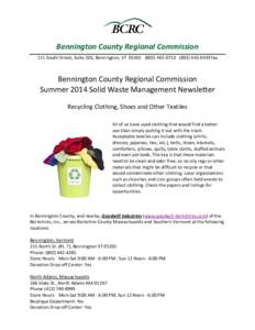 Bennington County Regional Commission 111 South Street, Suite 203, Bennington, VT[removed][removed]0439 fax Bennington County Regional Commission Summer 2014 Solid Waste Management Newsletter Recycling Clot