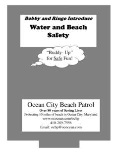 Bobby and Ringo Introduce  Water and Beach Safety “Buddy- Up” for Safe Fun!
