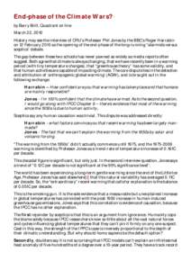 Environment / Intergovernmental Panel on Climate Change / Holocene / Temperature record of the past 1000 years / Global warming / IPCC Fourth Assessment Report / The Great Global Warming Swindle / Attribution of recent climate change / Climate change / Climate history / Climatology