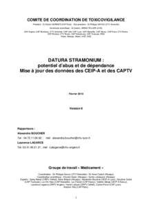 COMITE DE COORDINATION DE TOXICOVIGILANCE Président : Dr Robert GARNIER (CAP Paris) ; Vice-président : Dr Philippe SAVIUC (CTV Grenoble) Secrétariat scientifique : Dr Sandra SINNO-TELLIER (InVS) CAP Angers, CAP Bordea