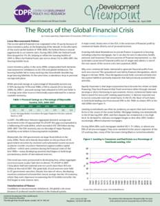 School of Oriental and African Studies  Number 28, April 2009 The Roots of the Global Financial Crisis by Costas Lapavitsas, Department of Economics, SOAS and Research on Money and Finance