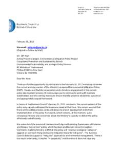 February 29, 2012 Via email: [removed] (Original to Follow by Mail) Mr. Jeff Hoyt Acting Project Manager, Environmental Mitigation Policy Project Ecosystems Protection and Sustainability Branch