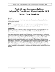Assisted Living Workgroup Report to the U.S. Senate Special Committee on Aging  Topic Group Recommendations Adopted by Two-Thirds Majority of the ALW Direct Care Services Purpose
