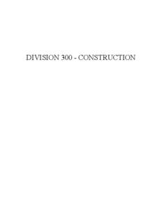 DIVISION[removed]CONSTRUCTION  TABLE OF CONTENTS DIVISION[removed]CONSTRUCTION SECTION 301