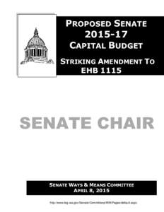 PROPOSED SENATECAPITAL BUDGET STRIKING AMENDMENT TO EHB 1115