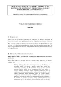 NOTE OF DG ENERGY & TRANSPORT ON DIRECTIVES[removed]EC AND[removed]EC ON THE INTERNAL MARKET IN ELECTRICITY AND NATURAL GAS THIS DOCUMENT IS NOT BINDING ON THE COMMISSION  PUBLIC SERVICE OBLIGATIONS