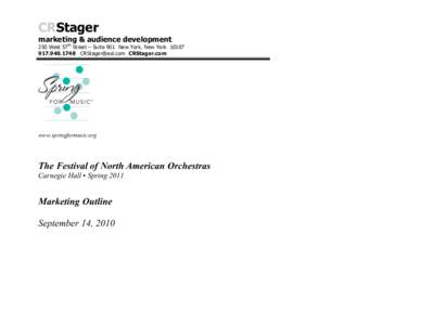 CRStager marketing & audience development 250 West 57th Street – Suite 901 New York, New York[removed]1748 [removed] CRStager.com