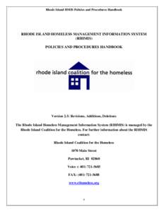 Rhode Island HMIS Policies and Procedures Handbook  RHODE ISLAND HOMELESS MANAGEMENT INFORMATION SYSTEM (RIHMIS) POLICIES AND PROCEDURES HANDBOOK