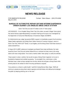 OFFICE OF PUBLIC AFFAIRS 1625 North Market Boulevard, Suite N-323, Sacramento, CA[removed]P[removed]F[removed] | www.dca.ca.gov NEWS RELEASE FOR IMMEDIATE RELEASE