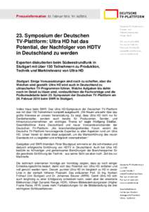 Presseinformation_27. Februar 2014_Nr[removed]Deutsche TV-Plattform e.V. Presse- und