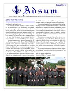 August, 2015  Adsum Adsum is published by the seminarians of Mater Dei Seminary for the enjoyment of our families, friends, and benefactors.
