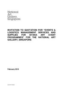 INVITATION TO QUOTATION FOR “EVENTS & LOGISTICS MANAGEMENT SERVICES AND SUPPLIES FOR ISTANA ART