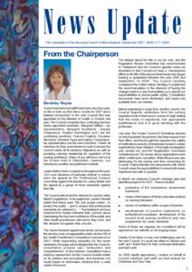 The newsletter of the Nursing Council of New Zealand December 2007 ISSN[removed]From the Chairperson Beverley Rayna Council members and staff have had a very busy year,