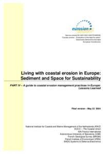 Service contract B4[removed]/MAR/B3 “Coastal erosion – Evaluation of the need for action” Directorate General Environment European Commission  Living with coastal erosion in Europe: