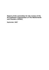 Report of the committee for the review of the Accreditation Organization of The Netherlands and Flanders (NVAO) September 2007  2