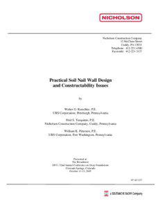 PRACTICAL SOIL NAIL WALL DESIGN AND CONSTRUCTABILITY ISSUES