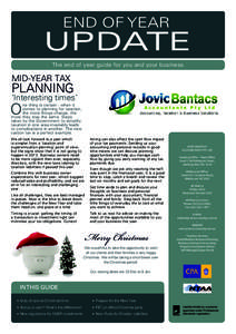 END OF YEAR  UPDATE The end of year guide for you and your business  MID-YEAR TAX
