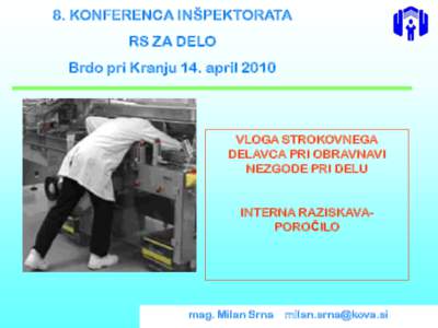 8. KONFERENCA INŠPEKTORATA  RS ZA DELO Brdo pri Kranju 14. april[removed]VLOGA STROKOVNEGA