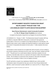 Sony Pictures Entertainment / Southern California / Los Angeles County /  California / Geography of California / Lisa Paulsen / Entertainment Industry Foundation / Los Angeles County Arts Commission