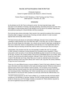 Security and Fraud Exceptions Under Do Not Track Christopher Soghoian Center for Applied Cybersecurity Research, Indiana University Position Paper for W3C Workshop on Web Tracking and User PrivacyApril 2011, Princ