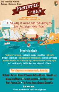 SAN FRANCISCO MARITIME NATIONAL HISTORICAL PARK August 20th, 2016 • lDAM-5:30,M Hyde Street Pier • Admission is free