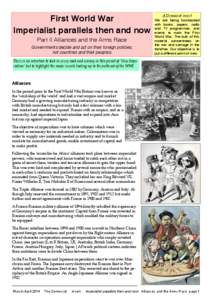 First World War Imperialist parallels then and now Part II Alliances and the Arms Race Governments decide and act on their foreign policies, not countries and their peoples.