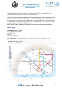 ALLEA General AssemblyApril 2015, Lisbon/Portugal - Practicality Sheet - For those colleagues travelling to Lisbon, this sheet provides details for how to reach the hotels recommended by the ALLEA secretariat