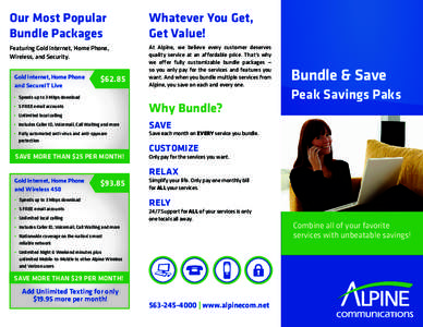 Our Most Popular Bundle Packages Whatever You Get, Get Value!