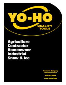 Agriculture Contractor Homeowner Industrial Snow & Ice