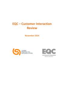 EQC – Customer Interaction Review November 2014 Table of Contents 1. Executive Summary ..................................................................................................................................