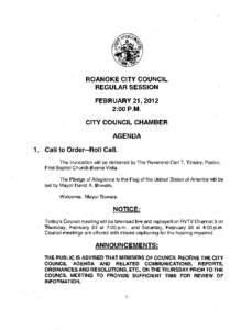 ROANOKE ClTY COUNCIL REGULAR SESSION FEBRUARY 21,2012 2:00 P.M. ClTY COUNCIL CHAMBER AGENDA
