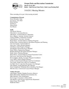 Oregon Parks and Recreation Commission March 15-16, 2011 Banks - Stub Stewart State Park, Cabin Loop Meeting Hall[removed]Meeting Minutes Those attending all or part of the meeting included: