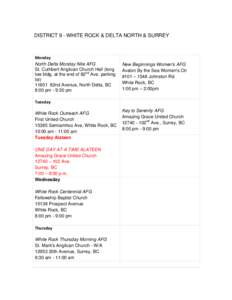 DISTRICT 9 - WHITE ROCK & DELTA NORTH & SURREY  Monday North Delta Monday Nite AFG St. Cuthbert Anglican Church Hall (long low bldg. at the end of 82nd Ave. parking