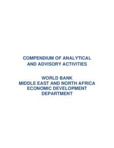 COMPENDIUM OF ANALYTICAL AND ADVISORY ACTIVITIES WORLD BANK MIDDLE EAST AND NORTH AFRICA ECONOMIC DEVELOPMENT DEPARTMENT
