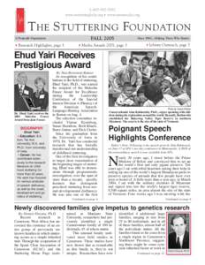 Communication disorders / Dyslexia / Stuttering / Malcolm Fraser / Judith Kuster / Jane Fraser / Human subject research in the United States / Martin Jezer / Speech disorder / Speech and language pathology / Human communication / Human voice